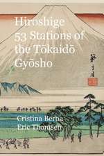 Hiroshige 53 Stations of the Tokaido Gyosho