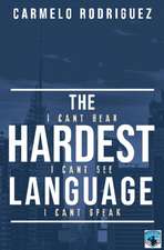 The Hardest Language