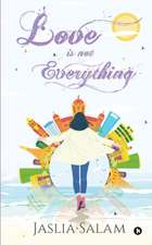 Love Is Not Everything