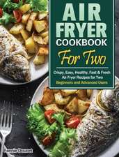 Air Fryer Cookbook For Two