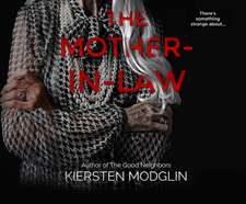 The Mother-In-Law: A Twisted Psychological Thriller