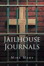 Jailhouse Journals