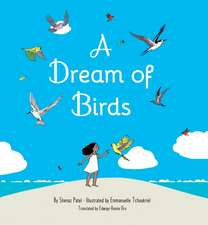 Patel, S: Dream of Birds