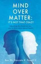 Powell, S: Mind Over Matter