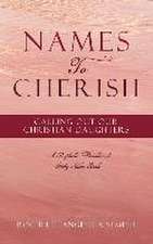 Names To Cherish