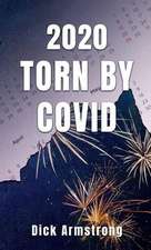 2020 Torn by Covid