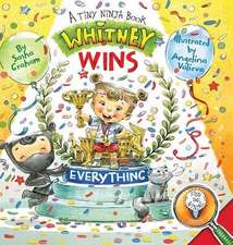 Whitney Wins Everything