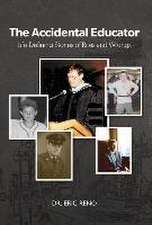 The Accidental Educator