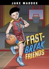 Fast-Break Friends