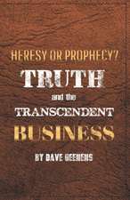 Truth and the Transcendent Business