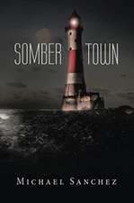 Somber Town