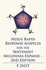 Nexus Rapid Response Auspices for the Sentinent Millennia Expanse - 2Nd Edition