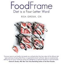 Foodframe: Diet Is a Four-Letter Word