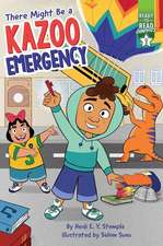 There Might Be a Kazoo Emergency