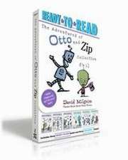 The Adventures of Otto and Zip Collection (Boxed Set): See Zip Zap; Poof! a Bot!; Come In, Zip!; See Pip Flap; Look Out! a Storm!; For Otto