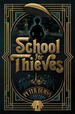 The School for Thieves