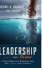 Leadership . . . in Crisis