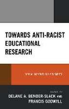 Towards Anti-Racist Educational Research