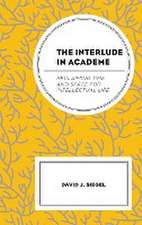 The Interlude in Academe