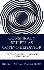 Conspiracy Beliefs as Coping Behavior