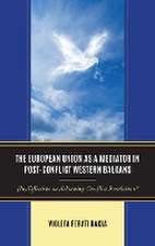 Bakia, V: European Union as a Mediator in Post-Conflict West