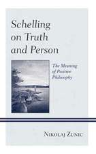 Schelling on Truth and Person