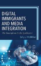 Digital Immigrants and Media Integration