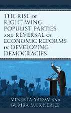 The Rise of Right-Wing Populist Parties and Reversal of Economic Reforms in Developing Democracies