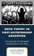 Rock Poetry in Post-Dictatorship Argentina