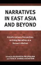 Narratives in East Asia and Beyond