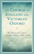 Turner, M: Church of England and Victorian Oxford