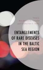 Entanglements of Rare Diseases in the Baltic Sea Region