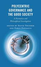 Polycentric Governance and the Good Society