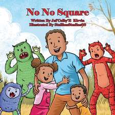 No-No Square: Volume 1