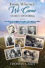 From Whence We Came: Family Histories