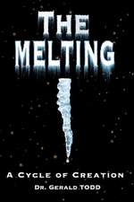 The Melting: A Cycle of Creation