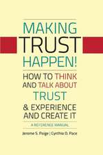 Making Trust Happen!