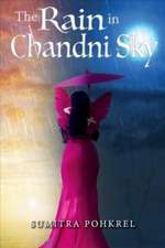 The Rain in Chandni Sky