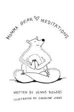 Momma Bear Meditations