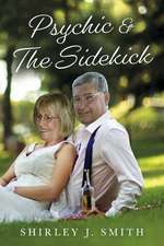 Psychic & the Sidekick: Volume 3