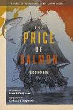 The Price of Salmon: The Scandal of the West Coast Salmon Canning Industry