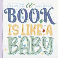 A Book is Like a Baby