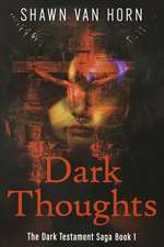 Dark Thoughts: Volume 1