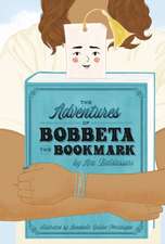 The Adventures of Bobbeta the Bookmark