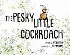 The Pesky Little Cockroach