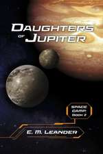 Daughters of Jupiter: Volume 2