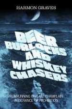 Beer Burlocks and Whiskey Chasers