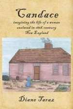 Candace: Imagining the Life of a Woman Enslaved in 18th-Century New England