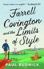 Farrell Covington and the Limits of Style