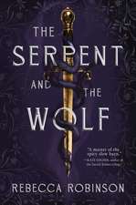 The Serpent and the Wolf